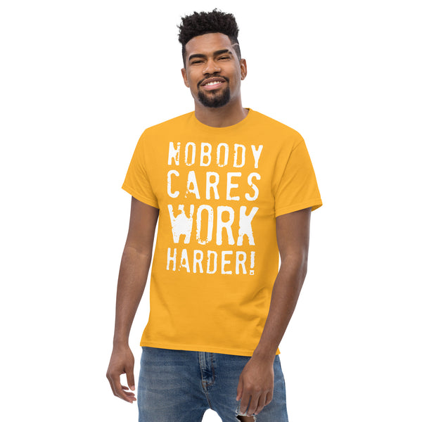 Work Harder T-Shirt