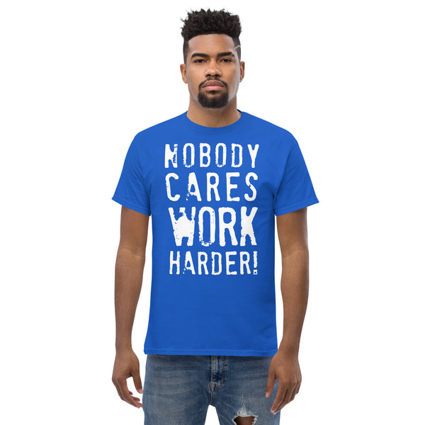 Work Harder T-Shirt