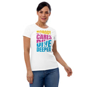 Dive Deeper Ladies T-Shirt