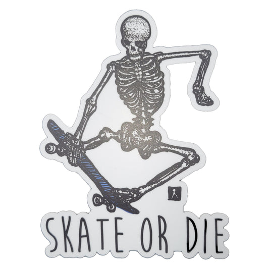 Skate or Die Sticker