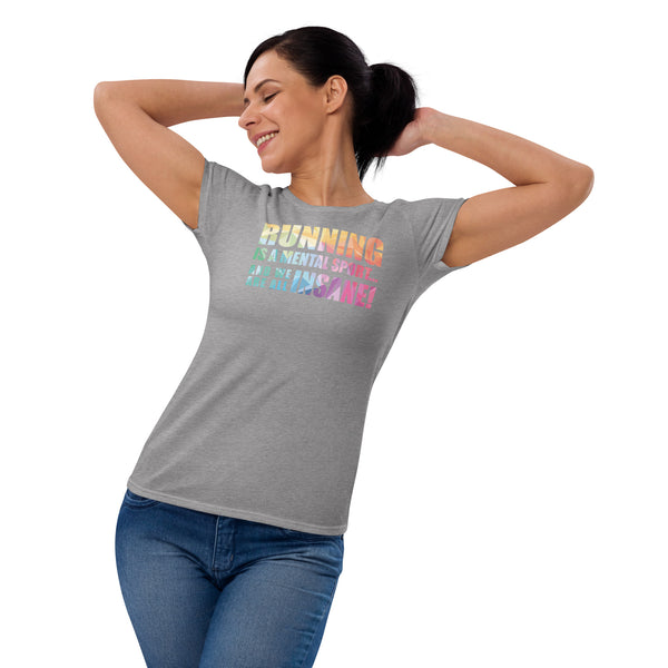 Insane Running Ladies T-Shirt