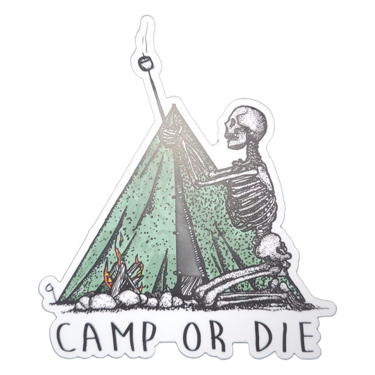Camp or Die Sticker