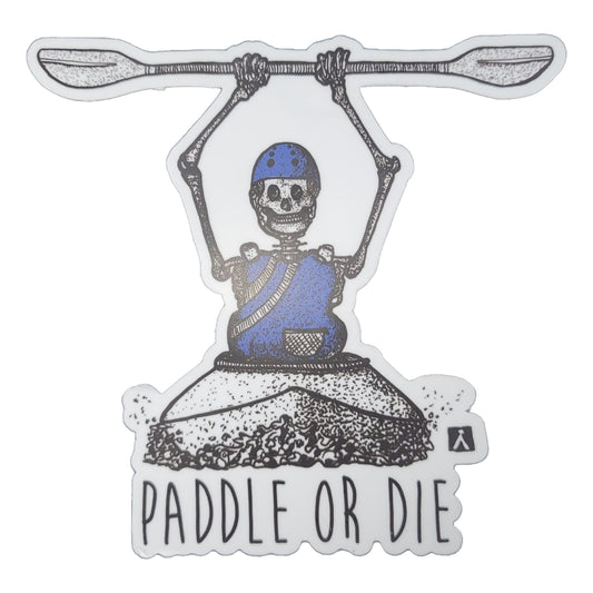 Paddle or Die Kayak Sticker