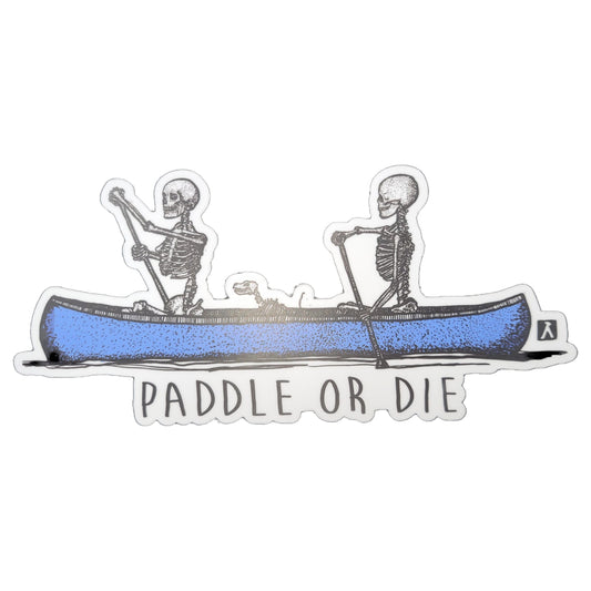 Paddle or Die Canoe Sticker